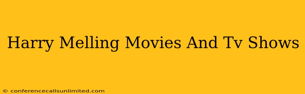 Harry Melling Movies And Tv Shows
