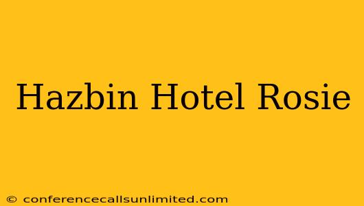 Hazbin Hotel Rosie