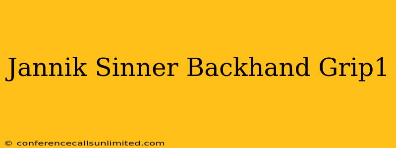 Jannik Sinner Backhand Grip1