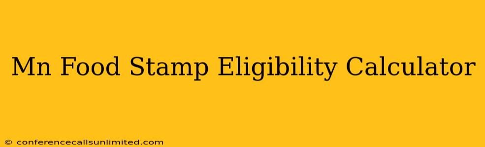Mn Food Stamp Eligibility Calculator