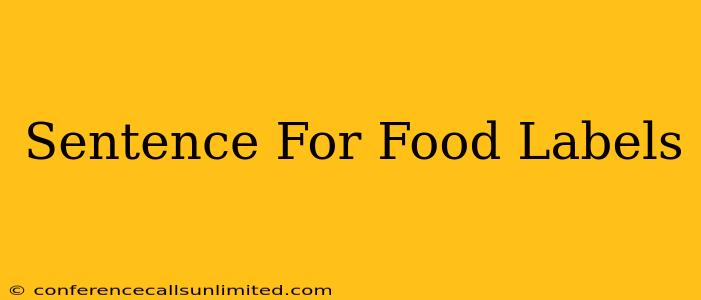 Sentence For Food Labels