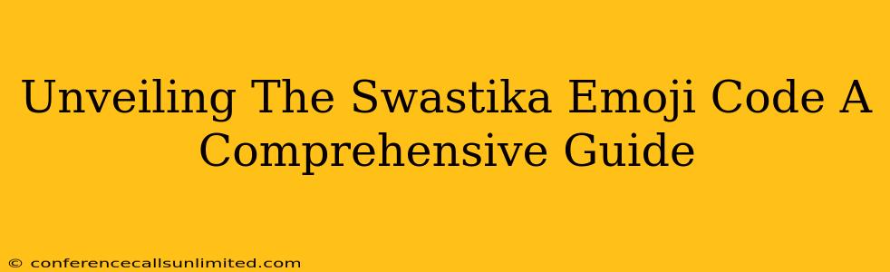 Unveiling The Swastika Emoji Code A Comprehensive Guide